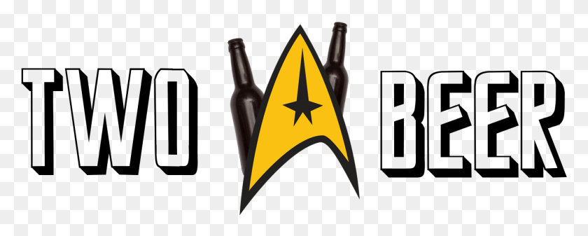 1336x476 I Drink Two Beers And Watch Star Trek Star Trek, Alcohol, Beverage, Star Symbol HD PNG Download