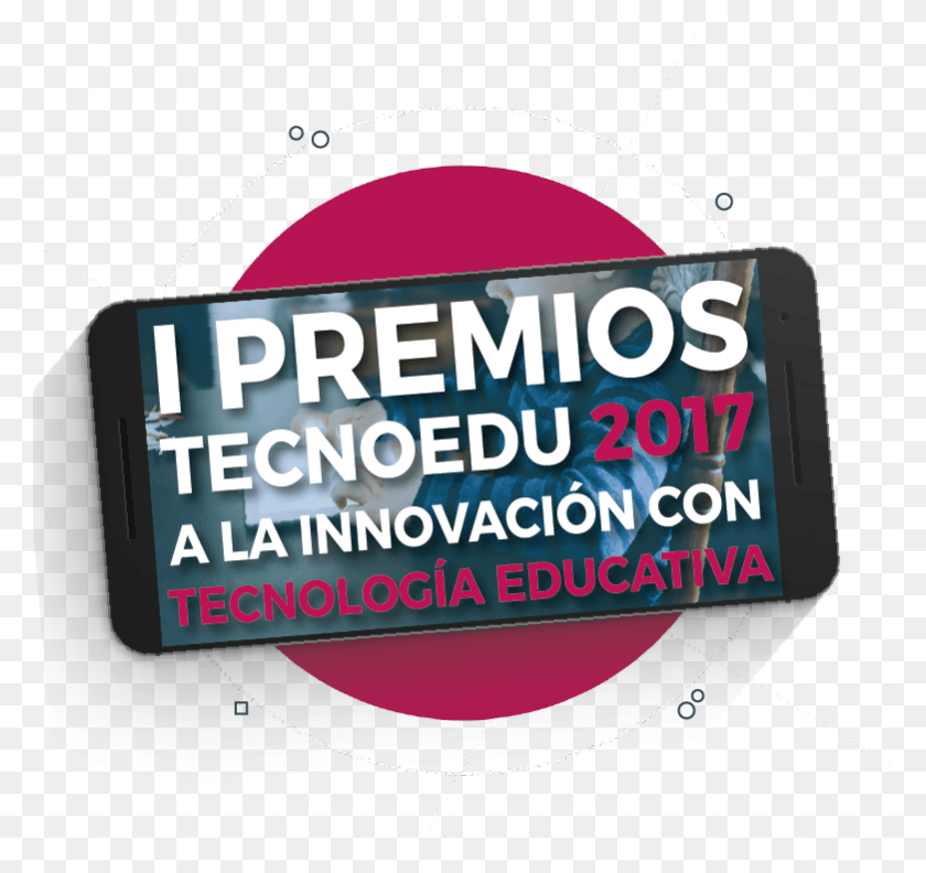 781x733 I Premios Tecnoedu 2017 A La Innovacin Con Tecnologa Graphic Design, Label, Text, Logo HD PNG Download