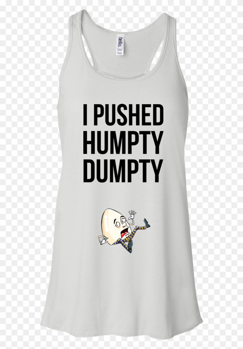 568x1147 I Pushed Humpty Dumpty Darren Knight Southern Momma Quotes, Clothing, Apparel, Text HD PNG Download