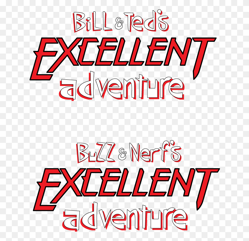 644x750 I Think It Worked Pretty Well In The Strip Which I39m Bill And Ted39s Excellent Adventure, Text, Alphabet, Poster HD PNG Download