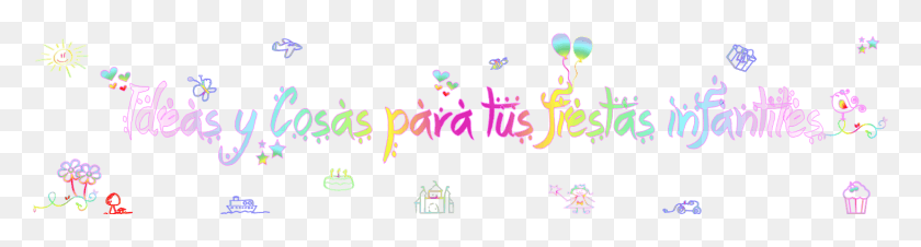 1463x313 Идеи Y Cosas Para Tus Fiestas Infantiles, Текст, Этикетка, Почерк Hd Png Скачать