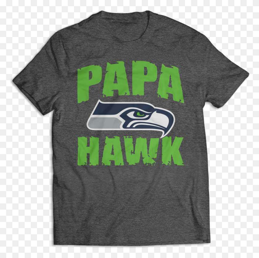 893x890 If You39re A Seahawks Papa Then You39re One Cool Mama Seattle Seahawks, Clothing, Apparel, T-shirt HD PNG Download