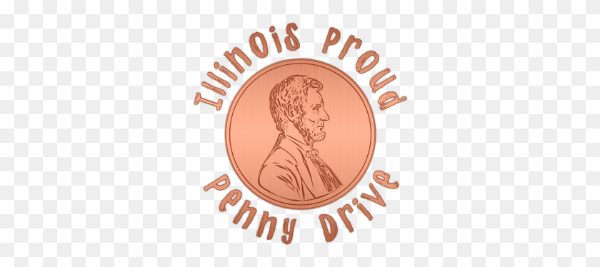 302x314 Illinois Proud Penny Drive, Etiqueta, Texto, Moneda Hd Png