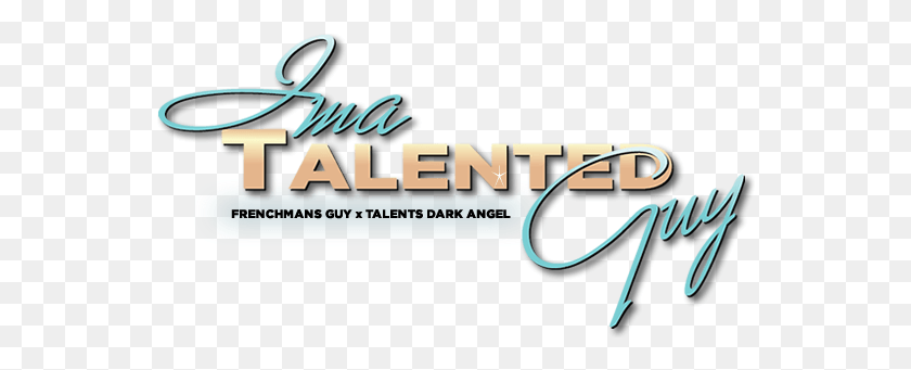 552x281 Ima Talented Guy Stallion Calligraphy, Text, Alphabet, Outdoors HD PNG Download