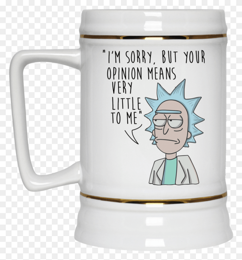 1057x1143 Image 177px I39m Sorry But Your Opinions Means Very I M Sorry But Your Opinion Means Very Little To Me, Stein, Jug, Coffee Cup HD PNG Download