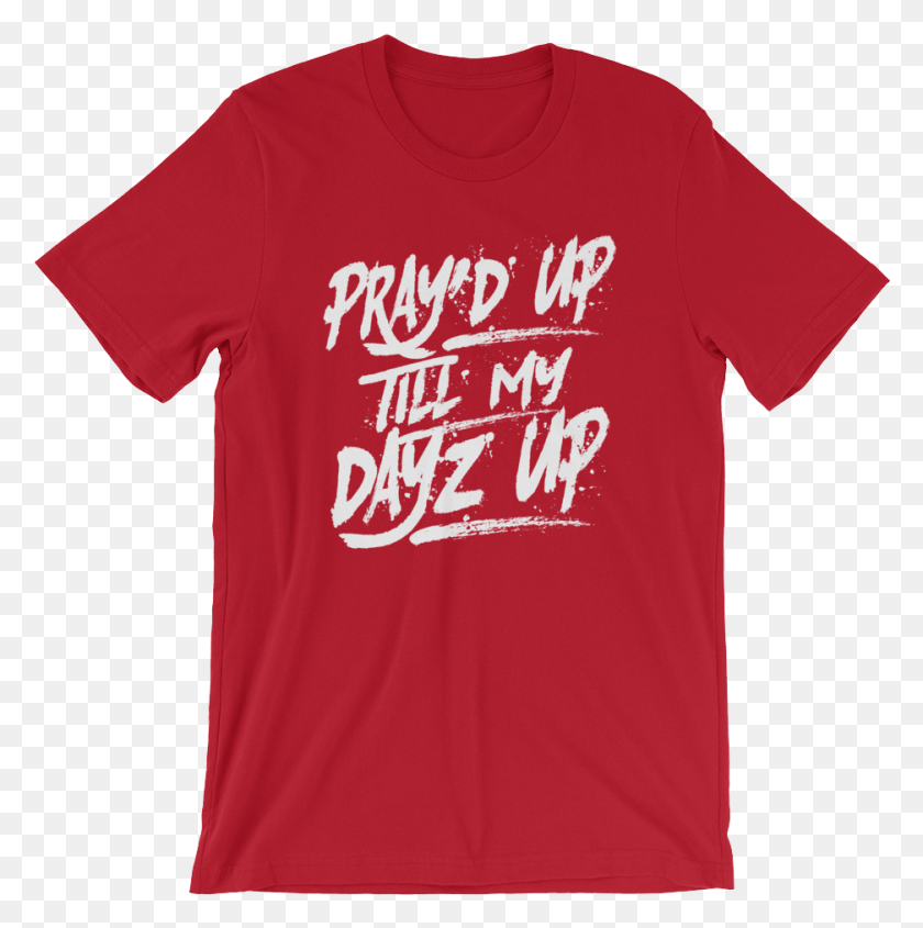 937x944 Image Of Pray D Up Till My Dayz Up Whited Design T Ih Red Tractor Shirt, Clothing, Apparel, T-shirt HD PNG Download