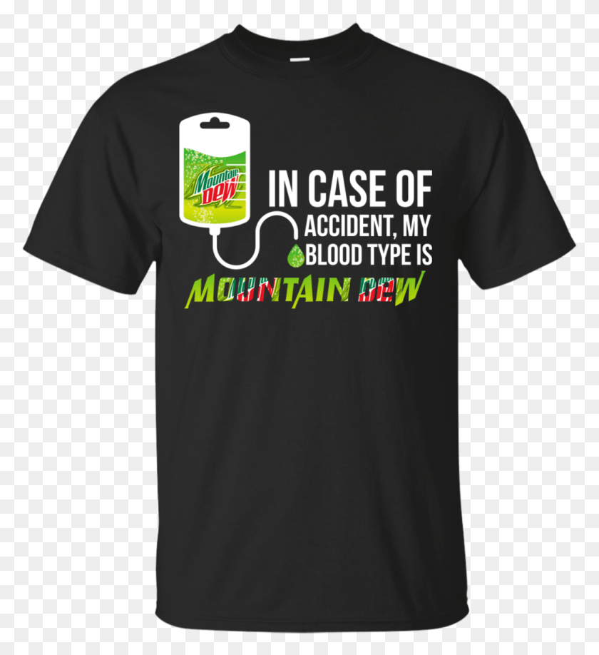 1039x1143 In Case Of Accident My Blood Type Is Mountain Dew T Iowa Wrestling Shirt, Clothing, Apparel, T-shirt HD PNG Download