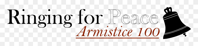 2421x429 In The Armistice100 Overview Which Has Just Been Posted Armistice Day 2018 Bell Ringing, Text, Alphabet, Symbol HD PNG Download
