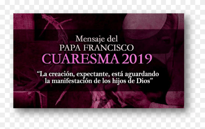 823x493 Inicio De La Cuaresma 2019 Mensaje Del Papa Francisco Плакат, Фиолетовый, Текст, Растение Hd Png Скачать