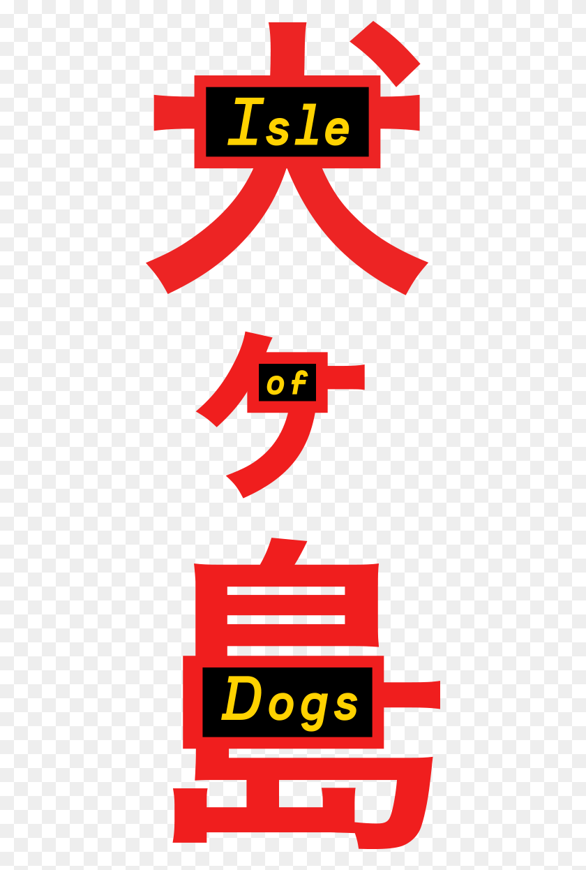 422x1186 Isle Of Dogs Isle Of Dogs Movie Poster, Text, Number, Symbol HD PNG Download