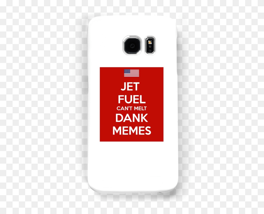 408x620 Jet Fuel Can39t Melt Dank Memes Changcut Rangers, Electronics, First Aid, Text HD PNG Download