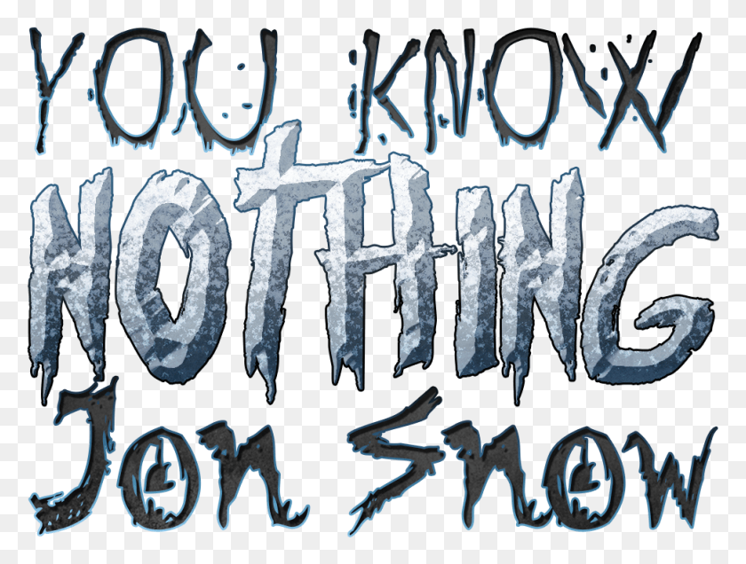 971x718 Jon Snow Quotes, Text, Word, Alphabet HD PNG Download