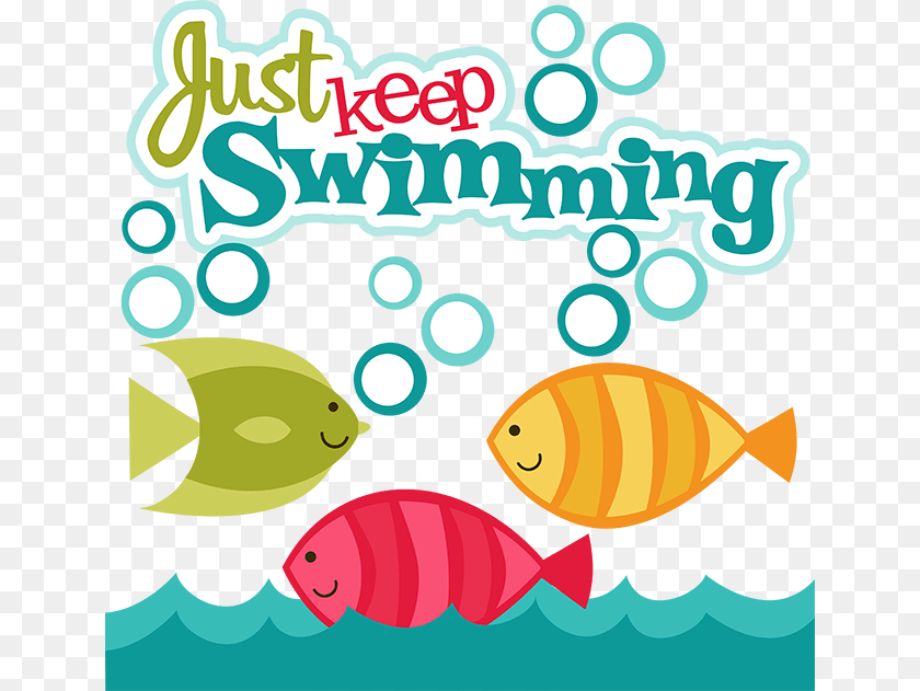 648x631 Just Keep Swimming Clipart Cute Swimming Clip Art, Graphics, Advertisement, Poster, Animal Sticker PNG