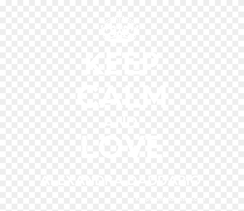 570x665 Keep Calm And Love Alexandra Daddario PosterTitle Keep Calm And Love Jeff The Killer, Poster, Advertisement, Text HD PNG Download