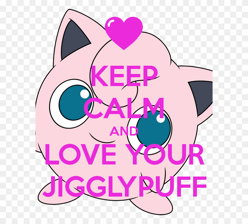 Keep Calm And Love Your Jigglypuff Cat Yawns, Graphics, Text HD PNG Download