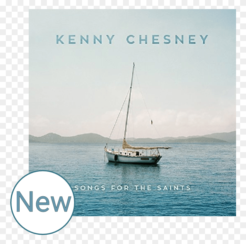 772x774 Kenny Chesney Cd Songs For The Saints Kenny Chesney Songs For The Saints, Boat, Vehicle, Transportation HD PNG Download