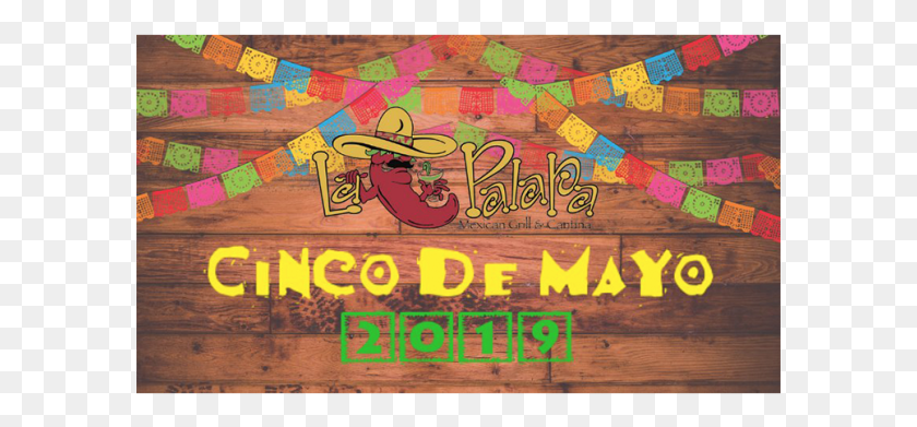 591x331 La Palapa Cinco De Mayo Celebration Graphic Design, Advertisement, Text, Poster HD PNG Download