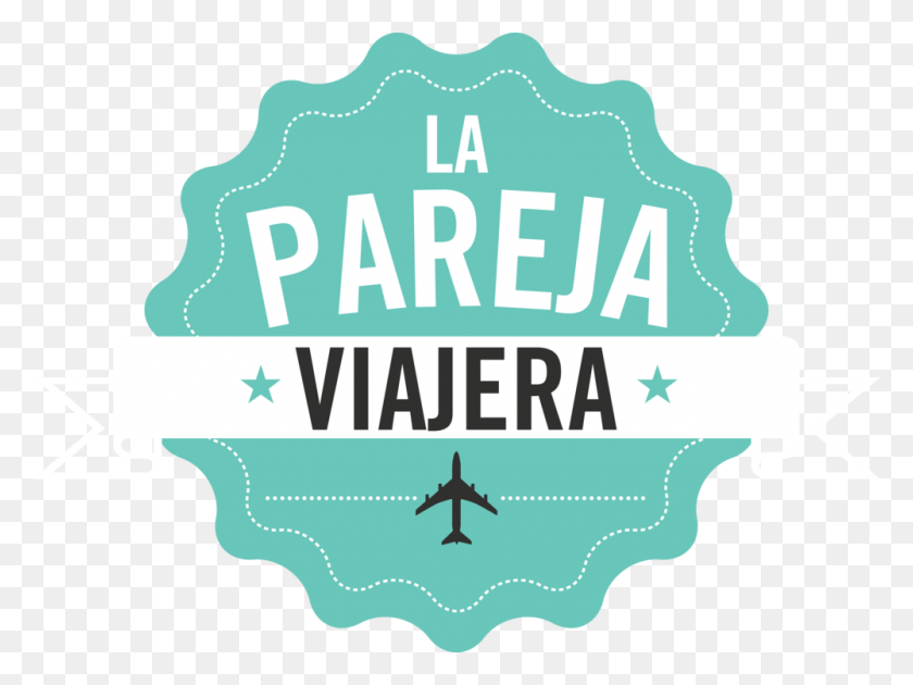 1000x732 La Pareja Viajera Graphic Design, Label, Text, Logo HD PNG Download