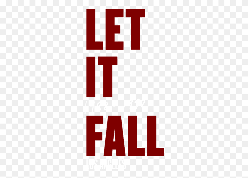 270x545 Let It Fall Beige, Text, Alphabet, Word HD PNG Download