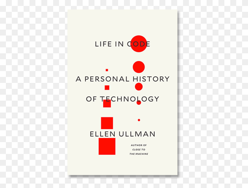 389x575 Life In Code Book Review Life In Code A Personal History Of Technology, Text, Number, Symbol HD PNG Download