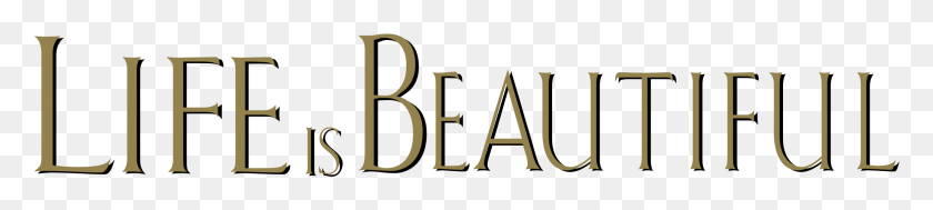 2191x363 Life Is Beautiful Logo Transparent Life Is Beautiful, Text, Number, Symbol HD PNG Download