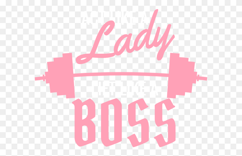 601x483 Lift Like A Boss Graphic Design, Text, Alphabet, Label HD PNG Download