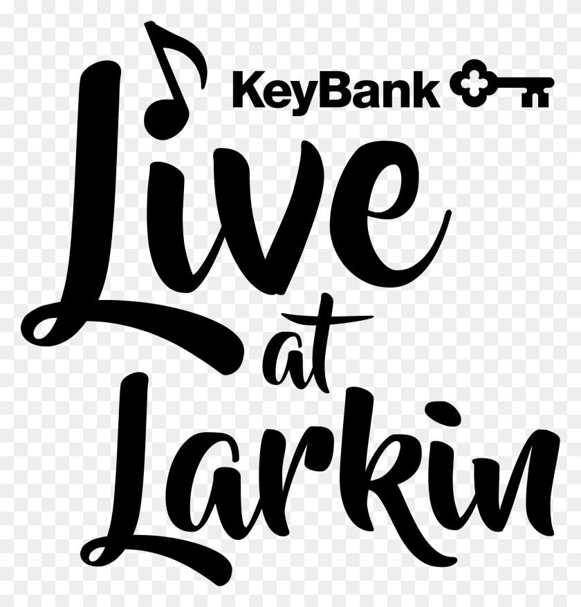 1808x1897 Live At Larkin Key Bank, Текст, Почерк, Каллиграфия Png Скачать
