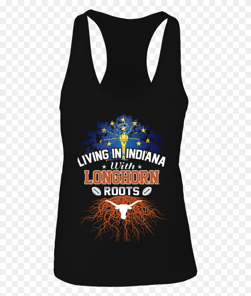 483x930 Living In Indiana With Longhorns Roots Front Picture Shirt, Clothing, Apparel, Bag Descargar Hd Png