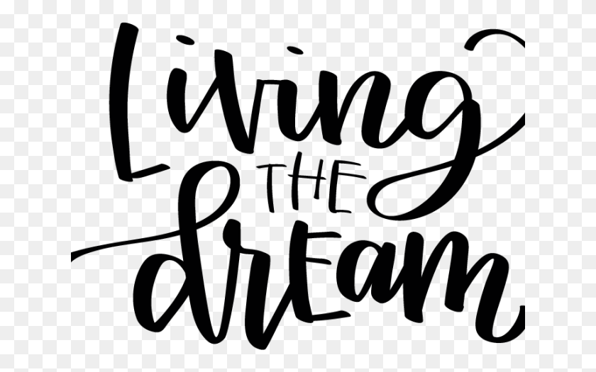 641x465 Living The Dream Cliparts Living The Dream, Text, Outdoors, Astronomy HD PNG Download