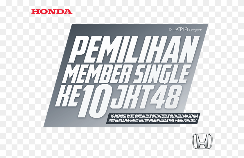 625x487 Logo Pemilihan Member Ke 10 Jkt48 Bersama Honda Honda Logo, Text, Poster, Advertisement HD PNG Download