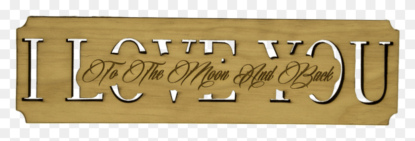 969x282 Love 20to 20moon 20wood 20sign Original Hanz, Text, Handwriting, Calligraphy HD PNG Download