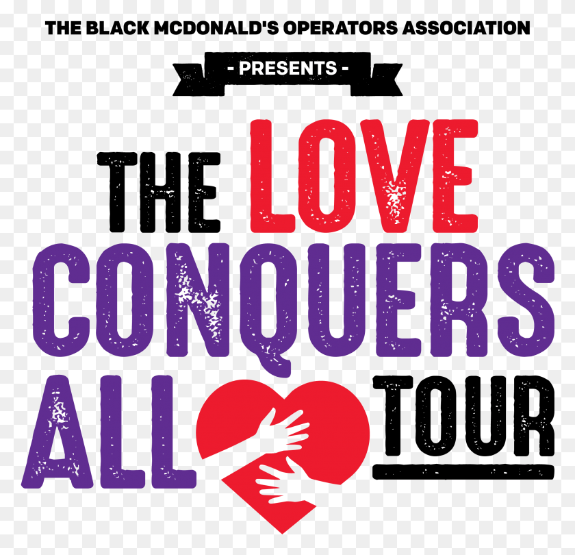 2582x2485 Love Conquers All Tour Head Global, Text, Alphabet, Poster HD PNG Download