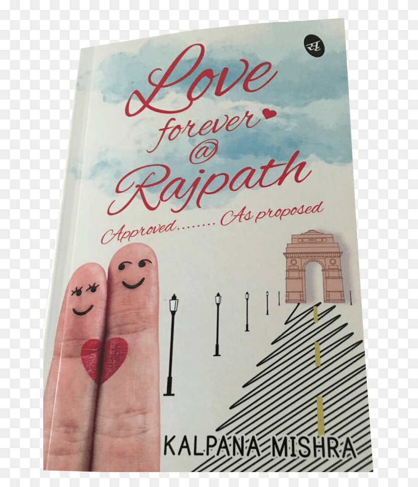 666x918 Descargar Png El Amor Para Siempre Rajpath Por Kalpana Mishra El Amor Para Siempre En Rajpath, Texto, Papel, Publicidad Hd Png
