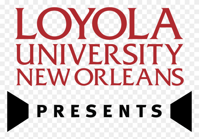 892x604 Loyola University New Orleans Presents Loyola University New Orleans, Text, Alphabet, Label HD PNG Download