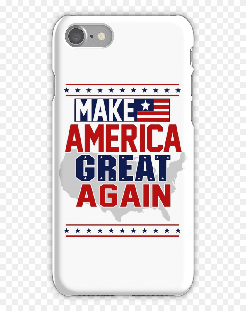 527x1001 Make America Great Again Iphone 7 Snap Case Mobile Phone Case, Advertisement, Poster, Flyer HD PNG Download