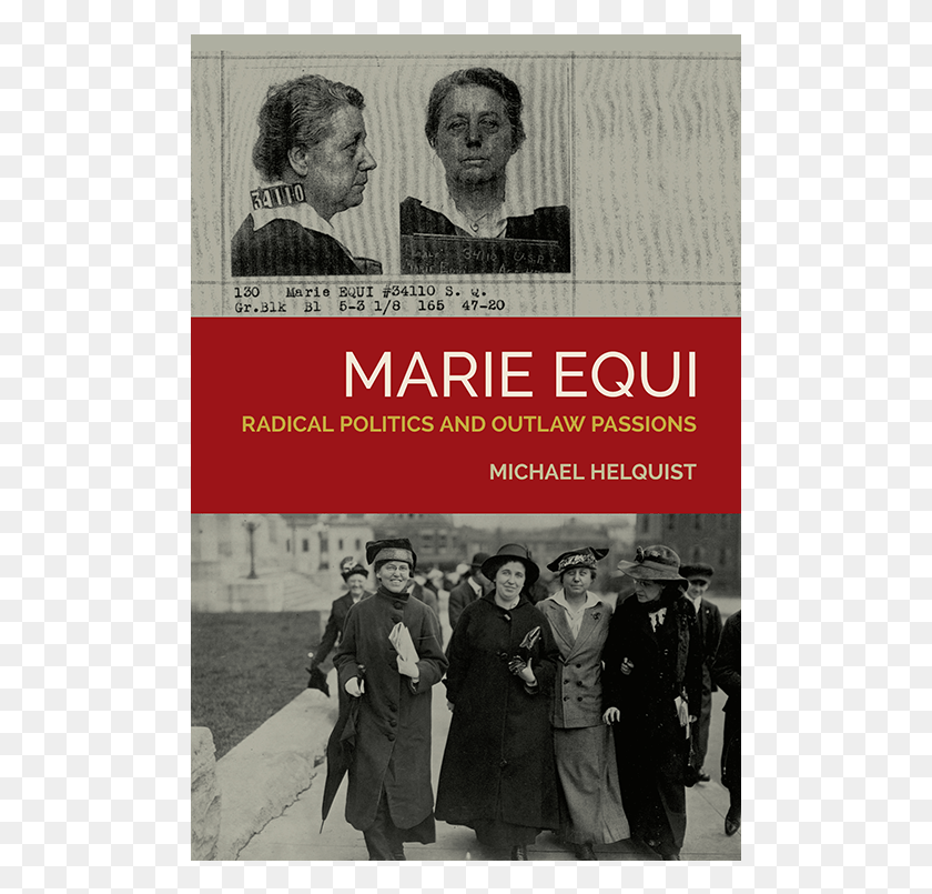 497x745 Marie Equi Radical Politics And Outlaw Passions Marie Equi Radical Politics And Outlaw Passions, Person, Human, Poster HD PNG Download