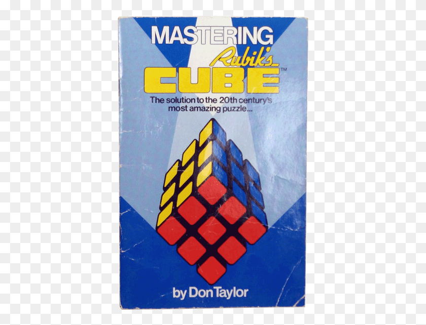 377x582 Mastering Rubik39s Cube By Don Taylor Rubik39s Cube, Rubix Cube, Poster, Advertisement HD PNG Download