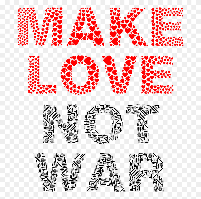 694x770 Medium Image Make Love Not War, Word, Text, Number HD PNG Download