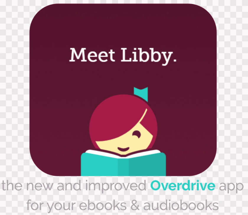 1024x887 Meet Libby Libby Overdrive App, Advertisement, Poster, Reading, Person PNG