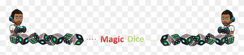 2603x440 Meet The New Game Magic Dice Developed Here On The Carmine, Text, Alphabet, Number HD PNG Download