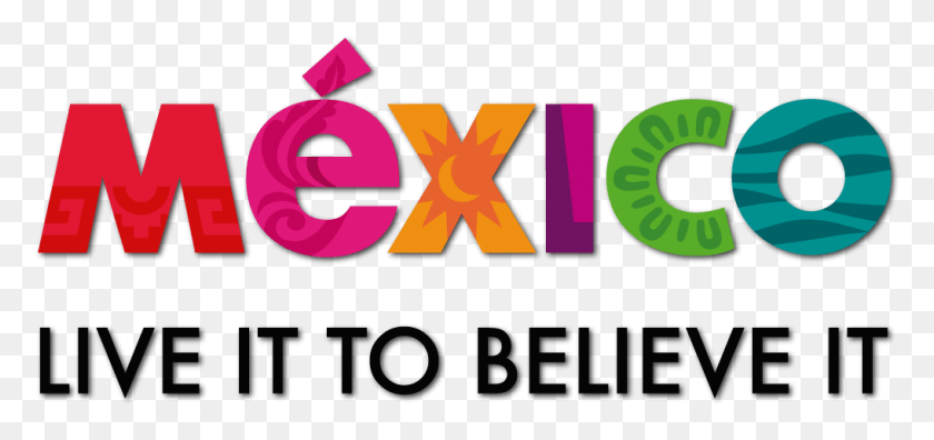 1017x439 Mexico Wants You To Live A Real Vip Yankees Experience Mexico Live It To Believe, Text, Logo, Symbol HD PNG Download
