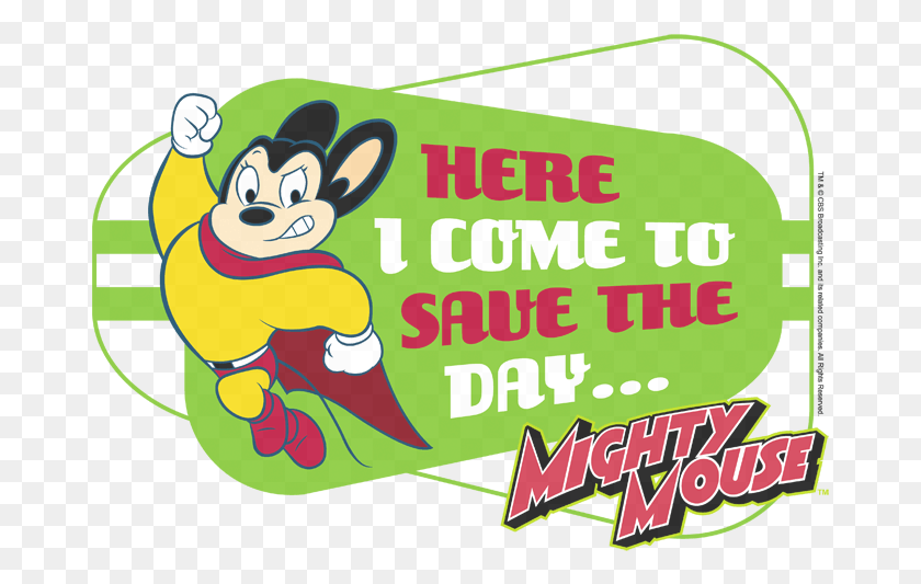 673x473 Mighty Mouse Here I Come Youth T Shirt Here I Come To Save The Day, Label, Text, Word HD PNG Download