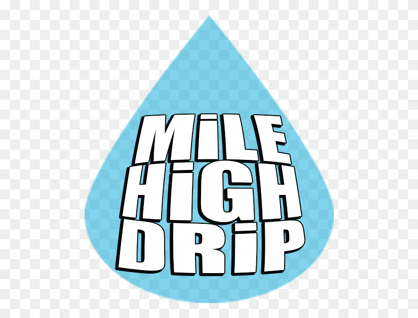 502x578 Mile High Drip Is One Of The Hottest New Dripping E Liquid Fruit, Word, Egg, Food HD PNG Download