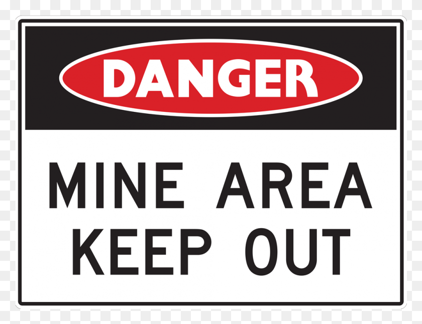 1001x753 Mine Site Signs, Text, Label, Symbol HD PNG Download
