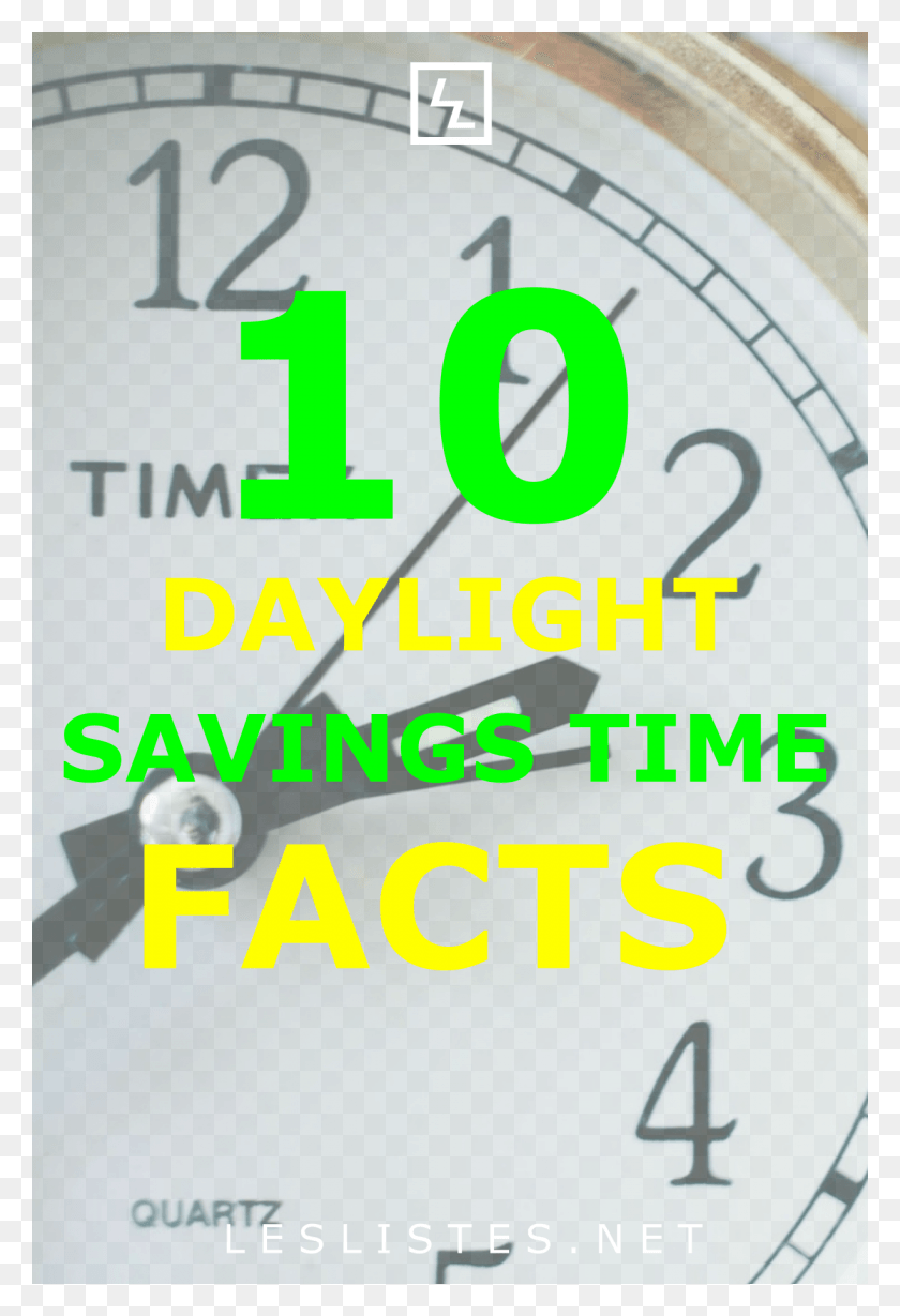 1225x1837 Most People On Know Of Daylight Savings Time As When Last Day To Make It Count, Poster, Advertisement, Text HD PNG Download