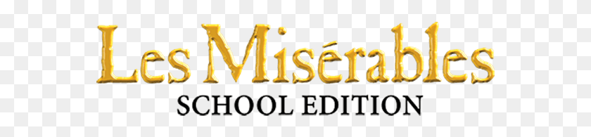 567x135 Mti Les Miserables School Edition Logo Les Miserables, Text, Alphabet, Word HD PNG Download