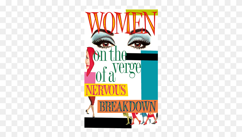 256x418 Mti Women On The Verge Of A Nervous Breakdown Logo Playbill, Person, Human, Poster HD PNG Download