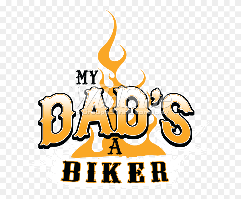660x635 My Dad39S A Biker, Fuego, Texto, Llama Hd Png