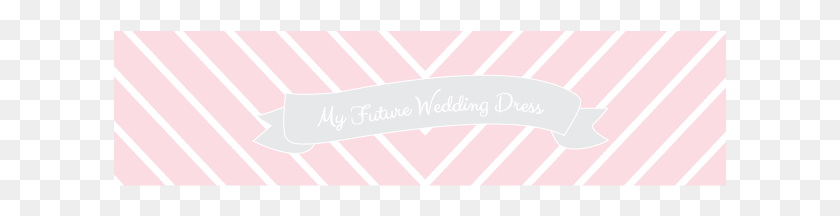 613x156 Descargar Mi Futuro Vestido De Novia Beige, Lino, Texto Hd Png