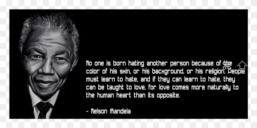 1333x614 Nelson Mandela Quote No One Is Born Hating, Person, Human, Outdoors HD PNG Download